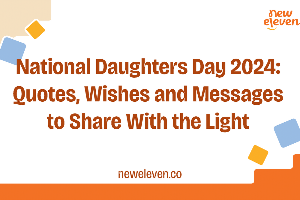 Happy National Daughters Day 2024 Wishes, Quotes and Message To Share