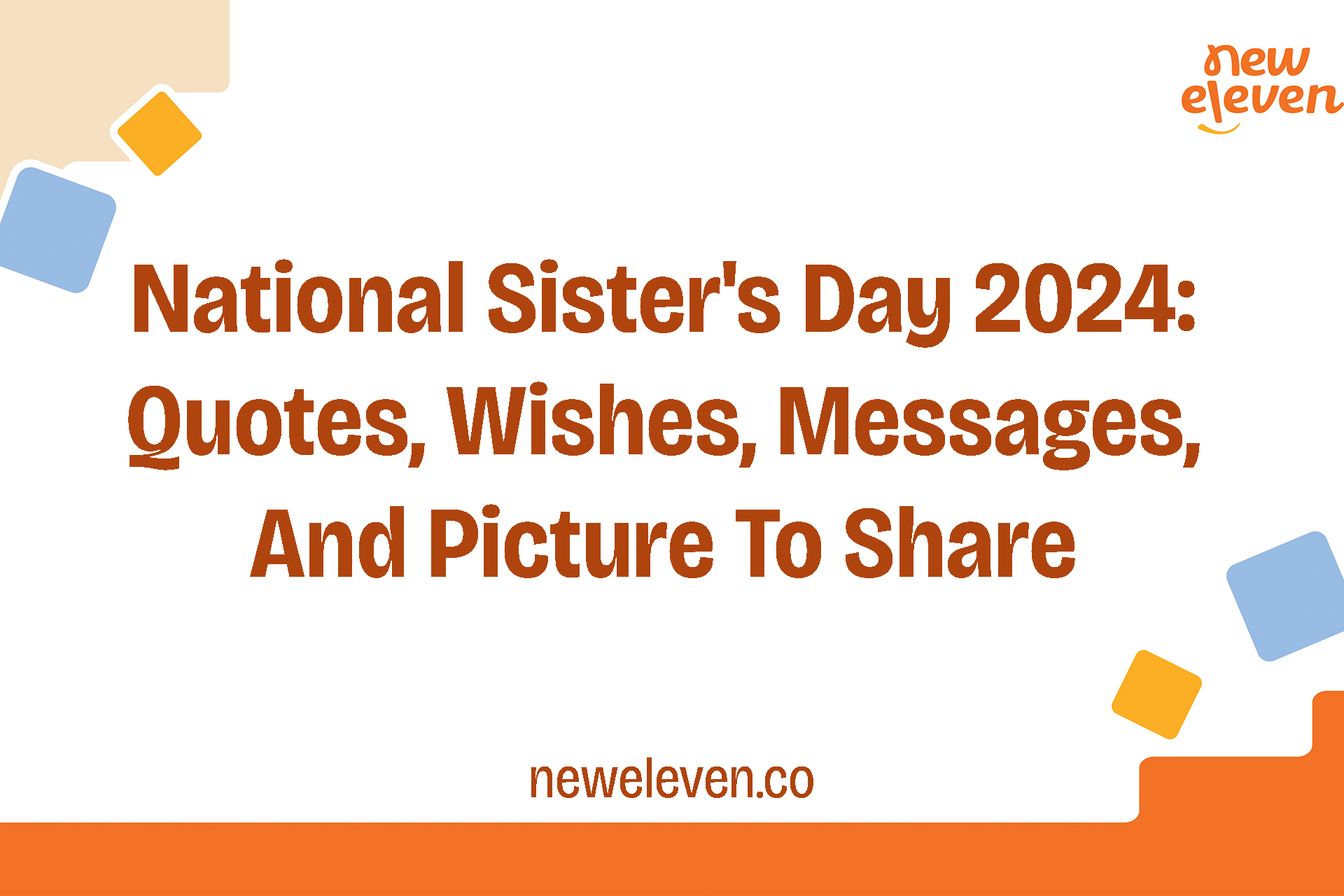 Happy National Sister's Day 2024: Quotes, Wishes, Messages, And Picture To Share