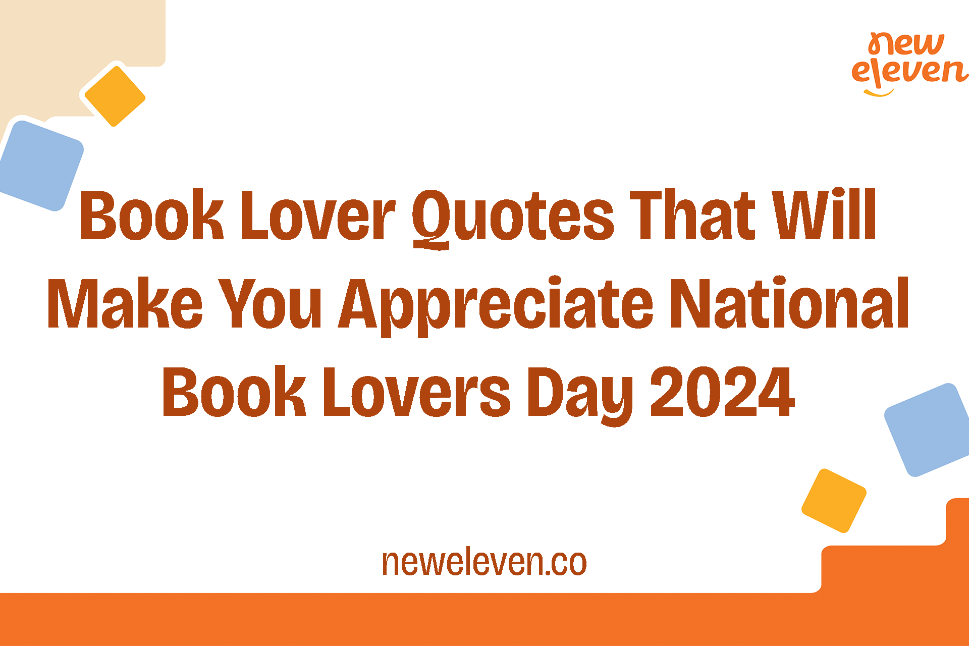 Book Lover Quotes That Will Make You Appreciate National Book Lovers Day 2024