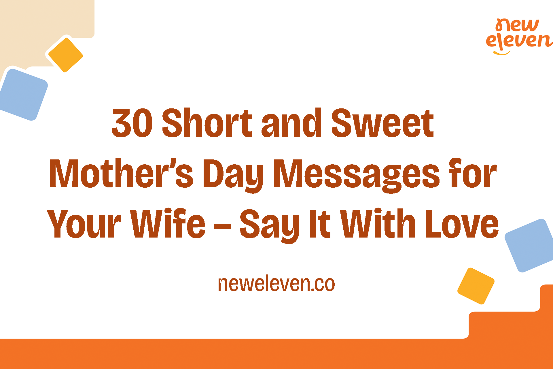 30 Short and Sweet Mother’s Day Messages for Your Wife – Say It With Love