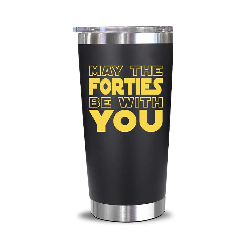 May The Forties Be With You - 20 Oz Tumbler