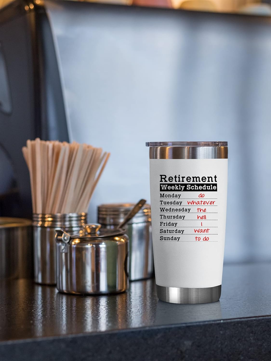 Retirement Weekly Schedule - 20 Oz Tumbler