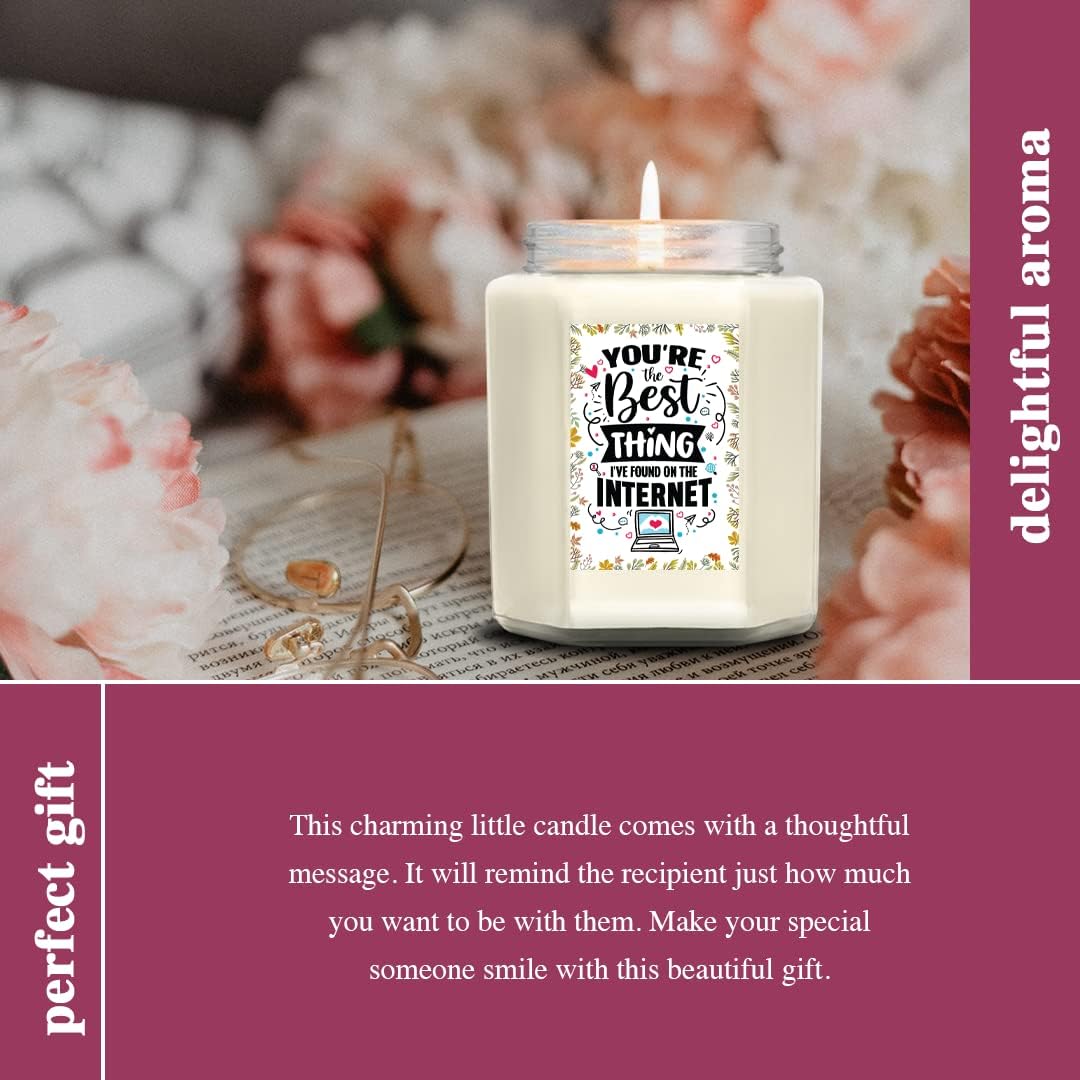 You're The Best thing I've Found On The Internet - 8 Oz Candle