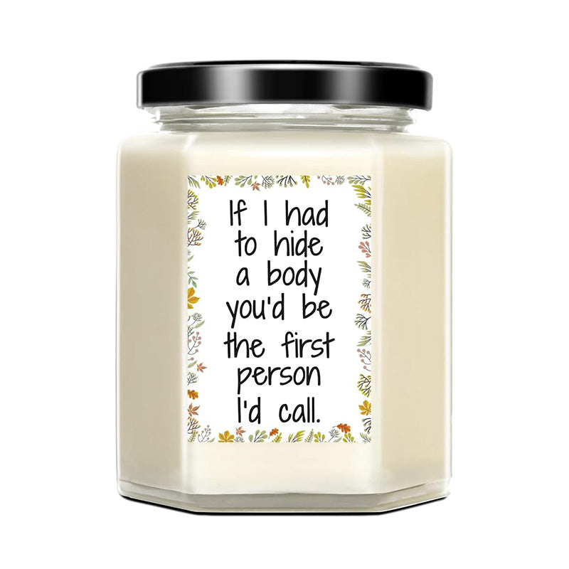 If I Had A Body - 8 Oz Candle