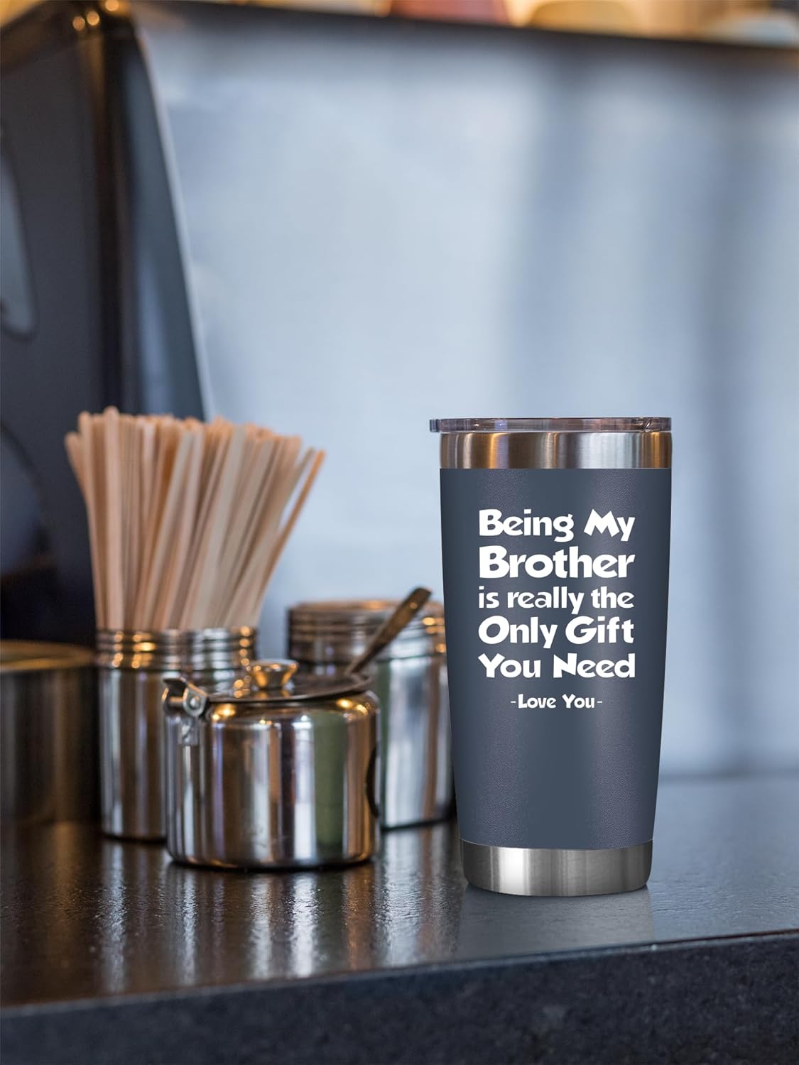 Being My Brother - 20 Oz Tumbler