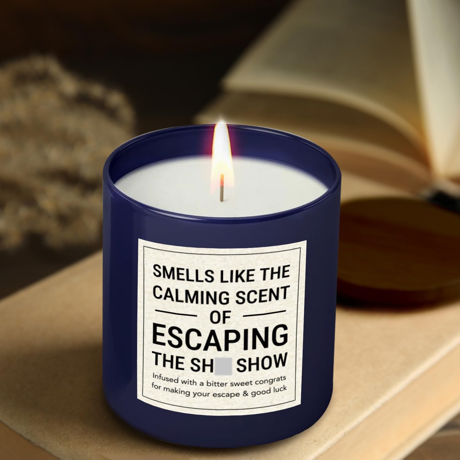 Smells Like The Calming Scent Of Escaping The Shit Show - 8 Oz Candle