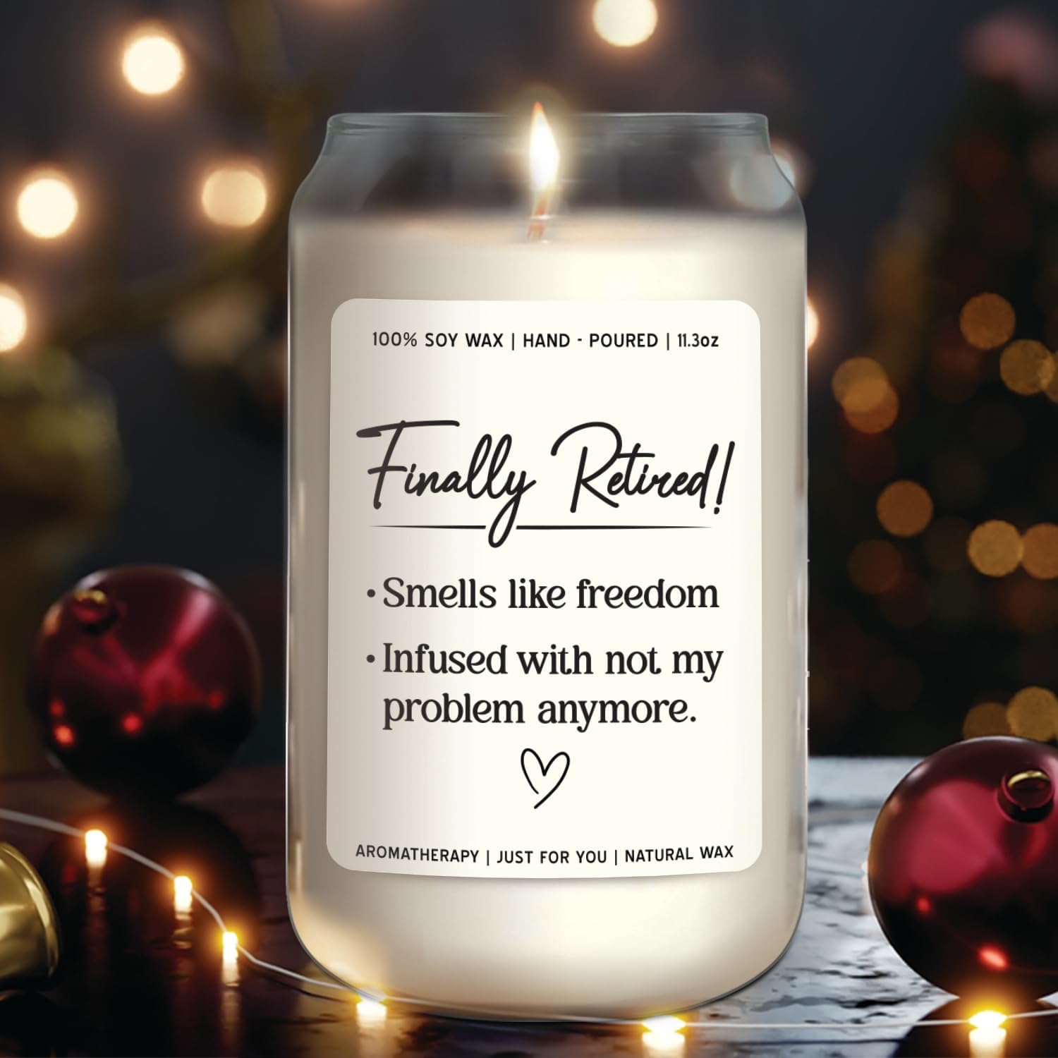 Finally Retired! - Scented Candle