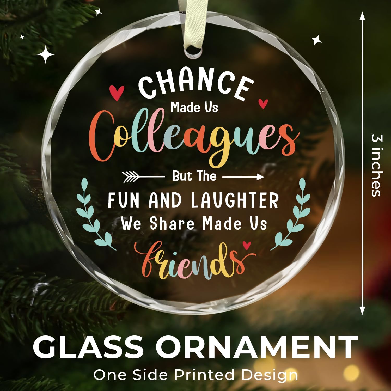 Chance Made Us Colleagues - Glass Ornament