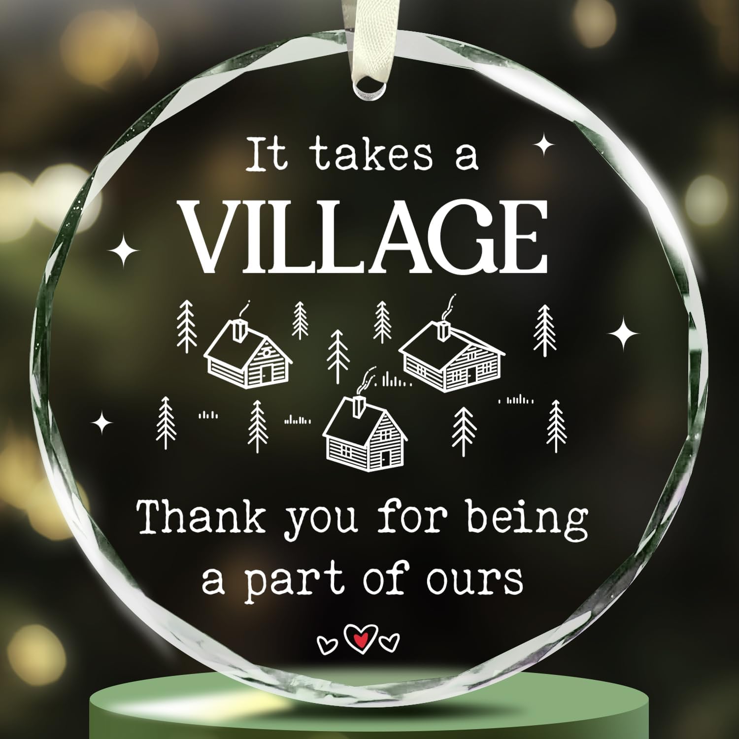 It Takes A Village, Thank You For Being A Part Of Ours - Glass Christmas Ornament