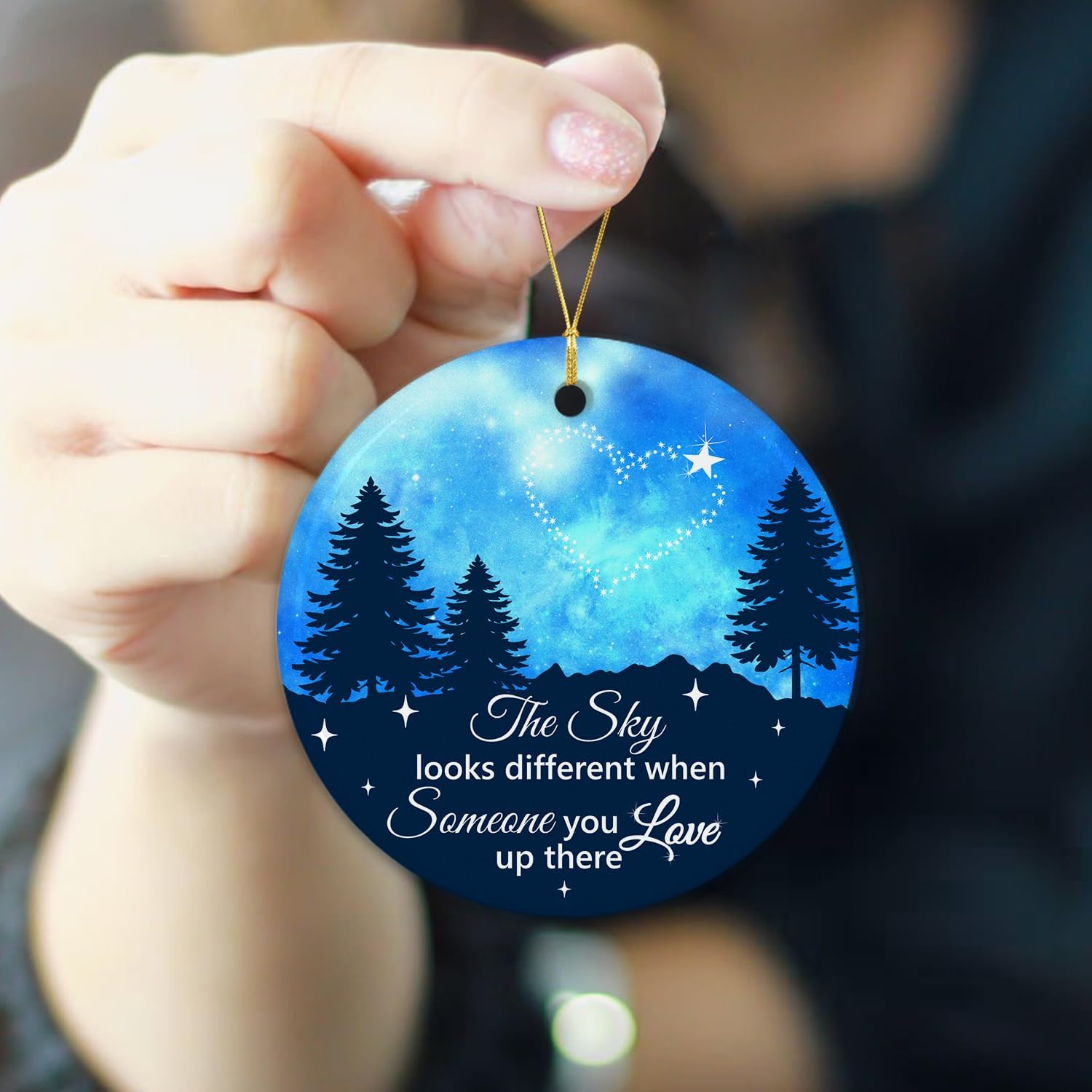 The Sky Look Different When Someone You Love Up There - Ceramic Christmas Ornaments