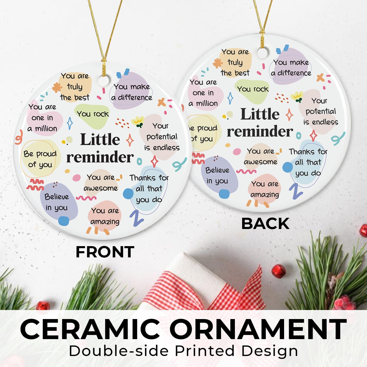 Little Reminder - Ceramic Christmas Ornament