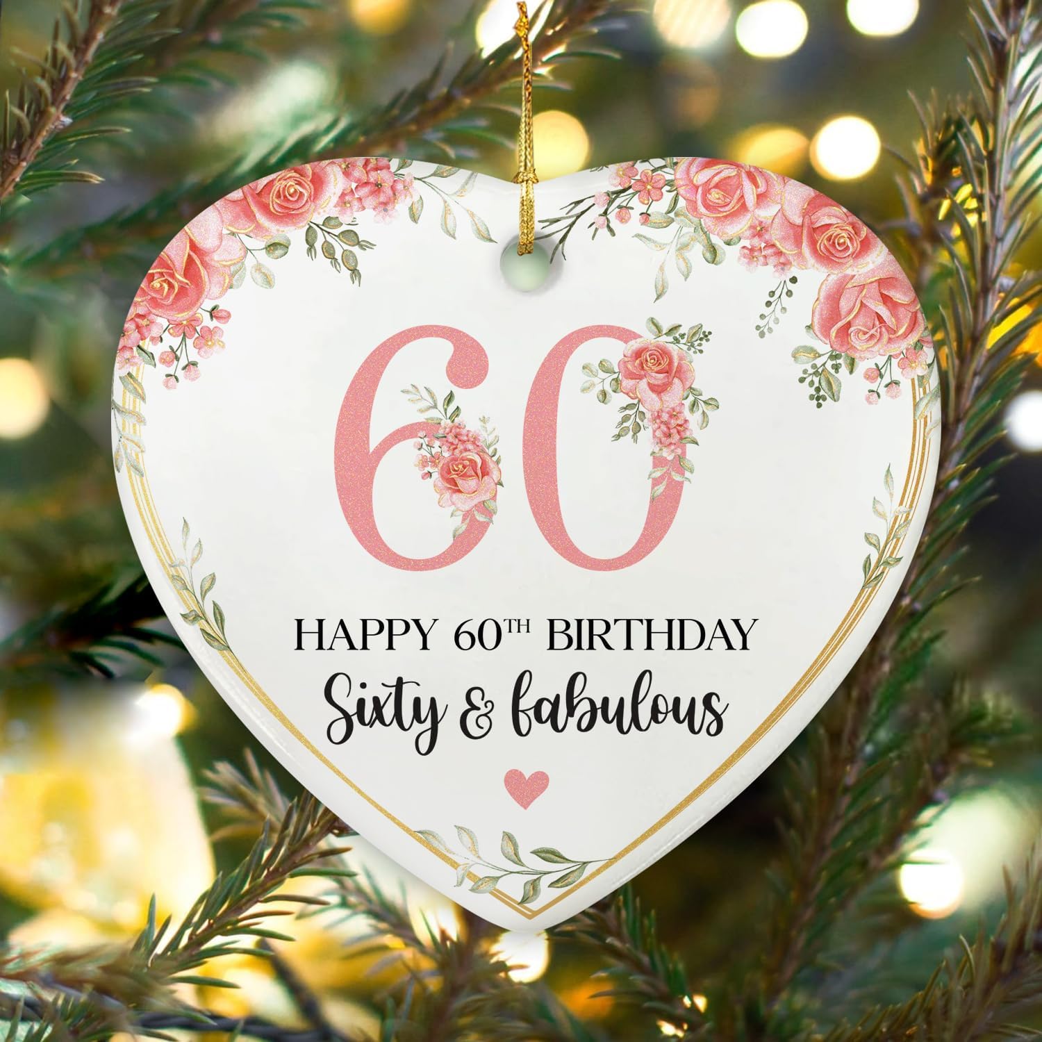 Sixty & Fabulous - Happy 60th Birthday - Ceramic Christmas Ornament