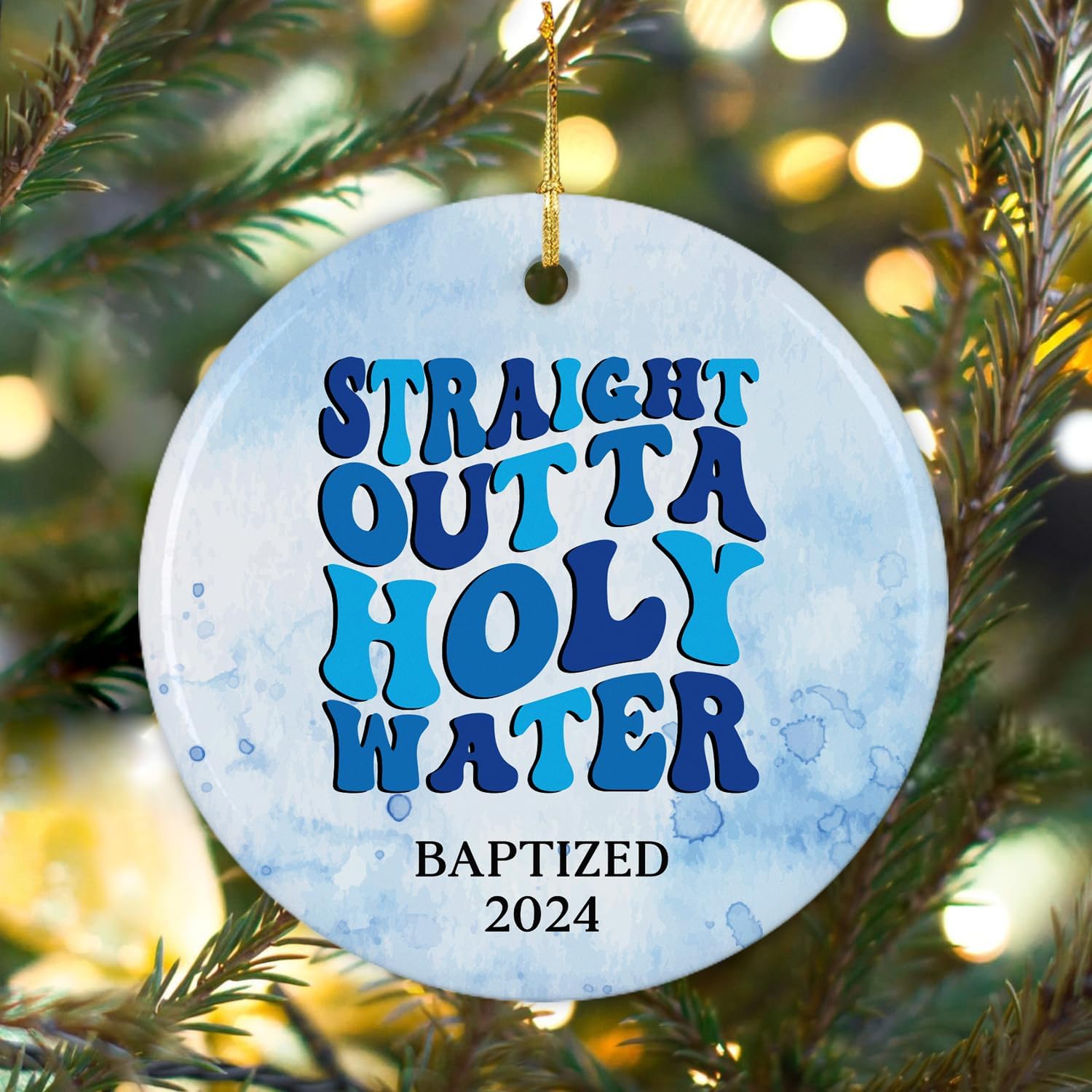 Straight Outta Holy Water - Ceramic Christmas Ornaments