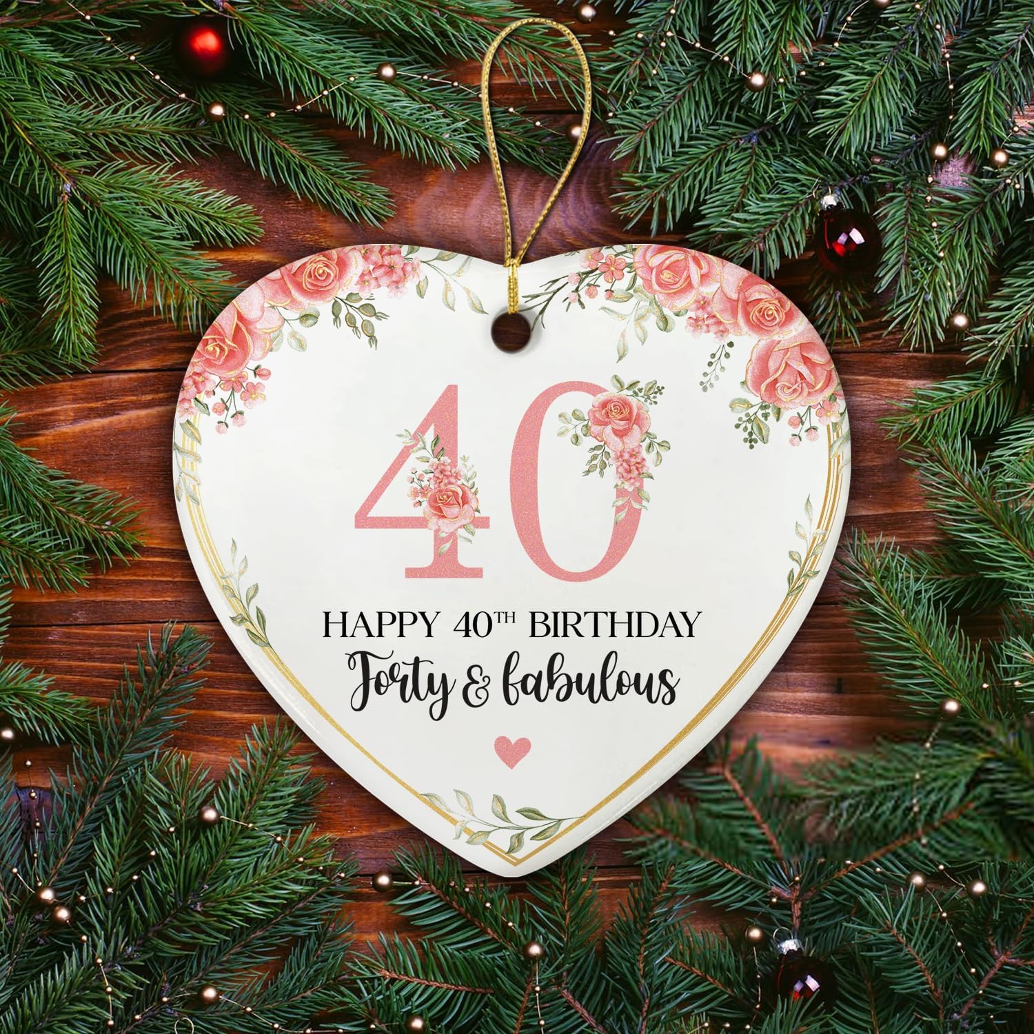 Forty & Fabulous - Happy 40th Birthday - Ceramic Christmas Ornament