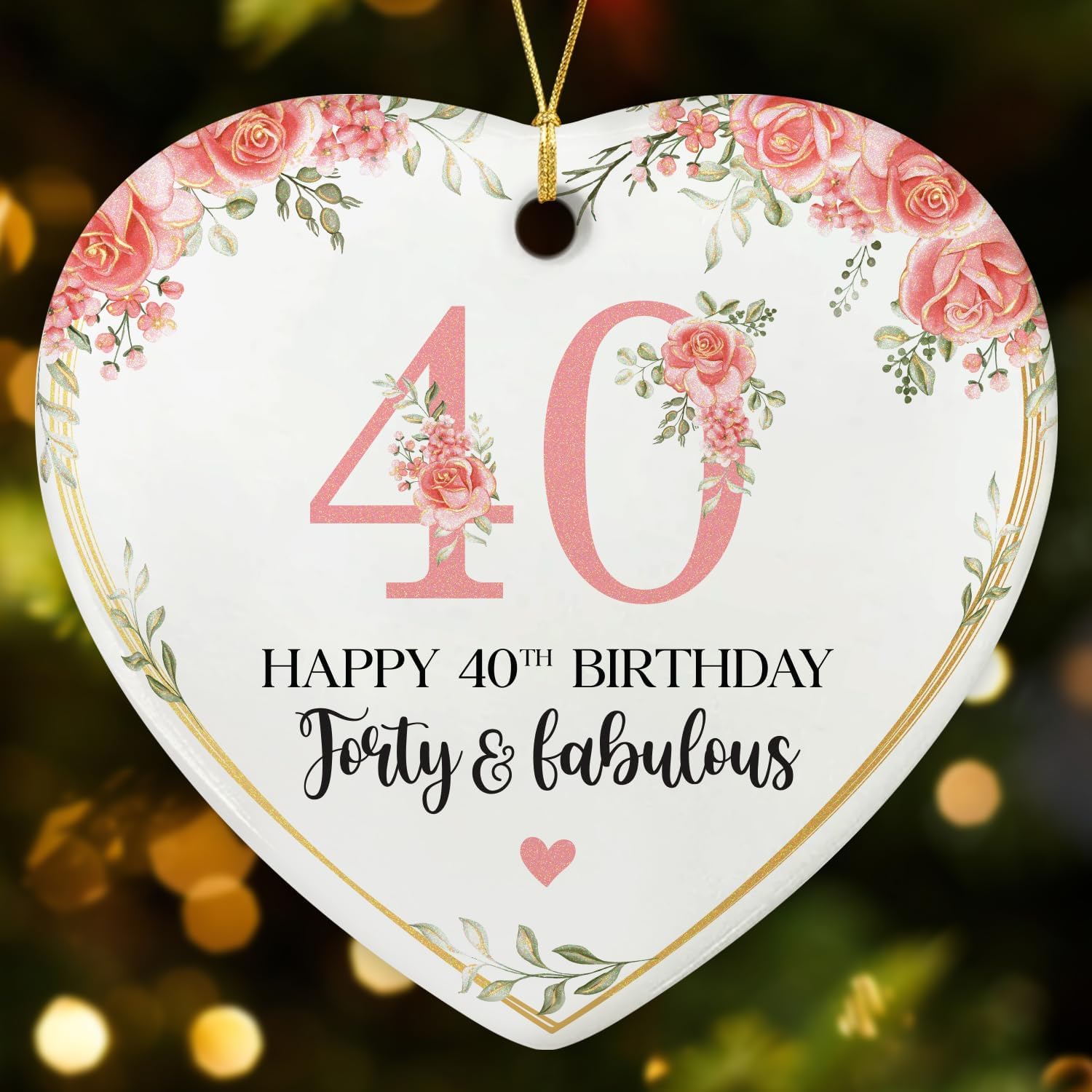 Forty & Fabulous - Happy 40th Birthday - Ceramic Christmas Ornament