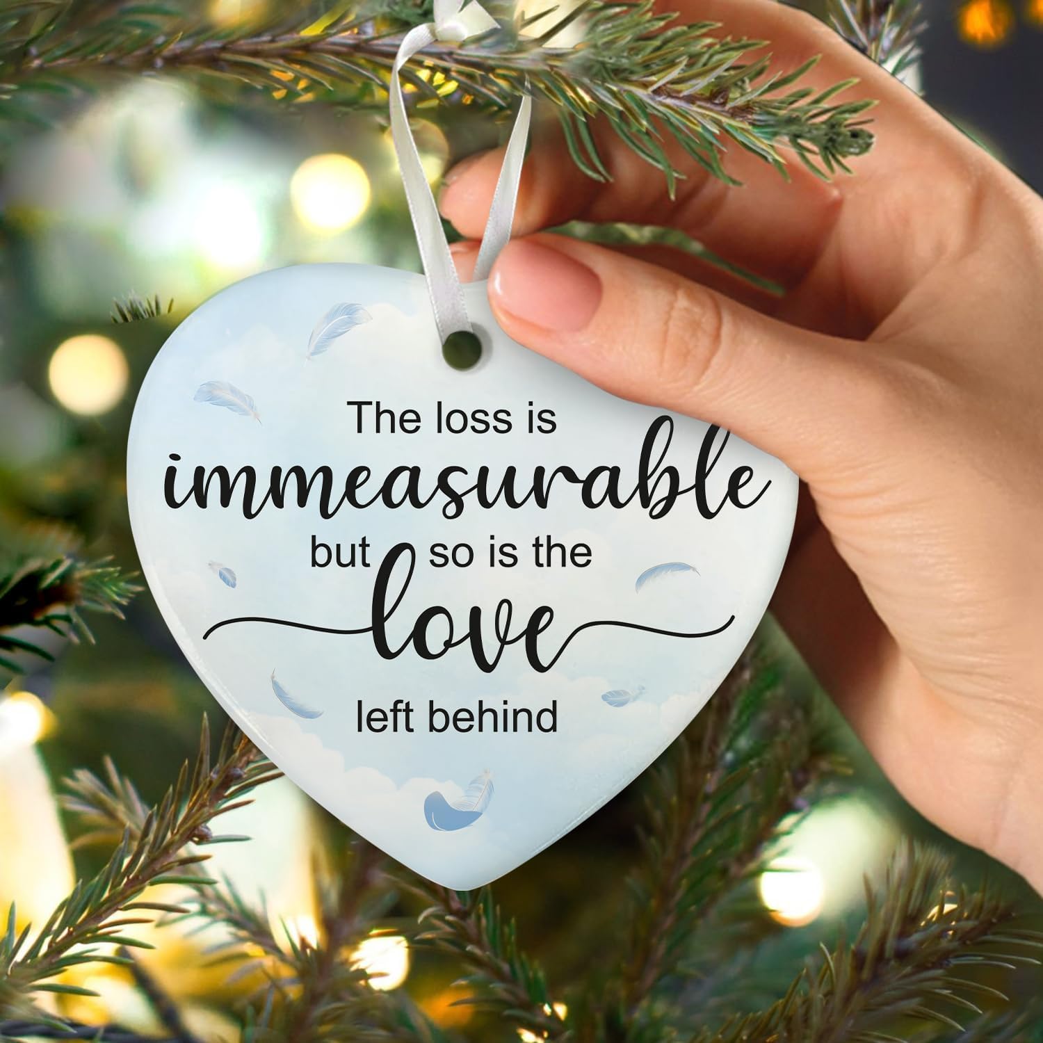 The Loss Is Immeasurable But So Is The Love Left Behind - Ceramic Memorial Ornaments