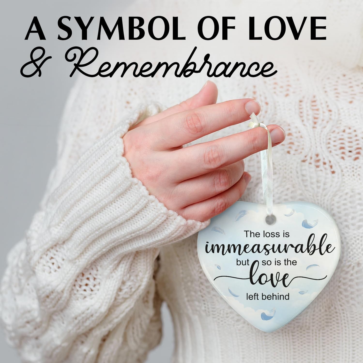 The Loss Is Immeasurable But So Is The Love Left Behind - Ceramic Memorial Ornaments