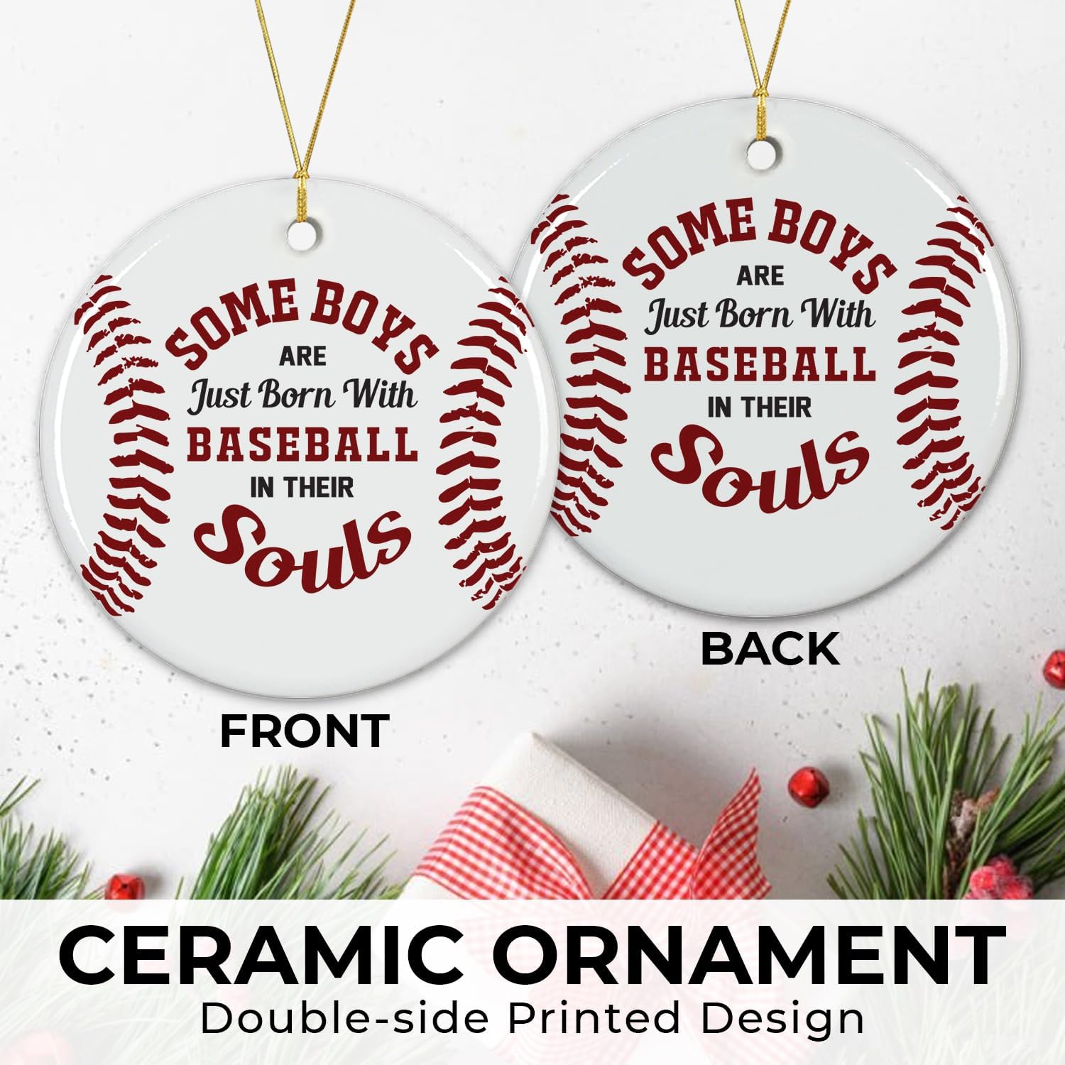 Some Boys Are Just Born With Baseball In Their Souls - Ceramic Ornament