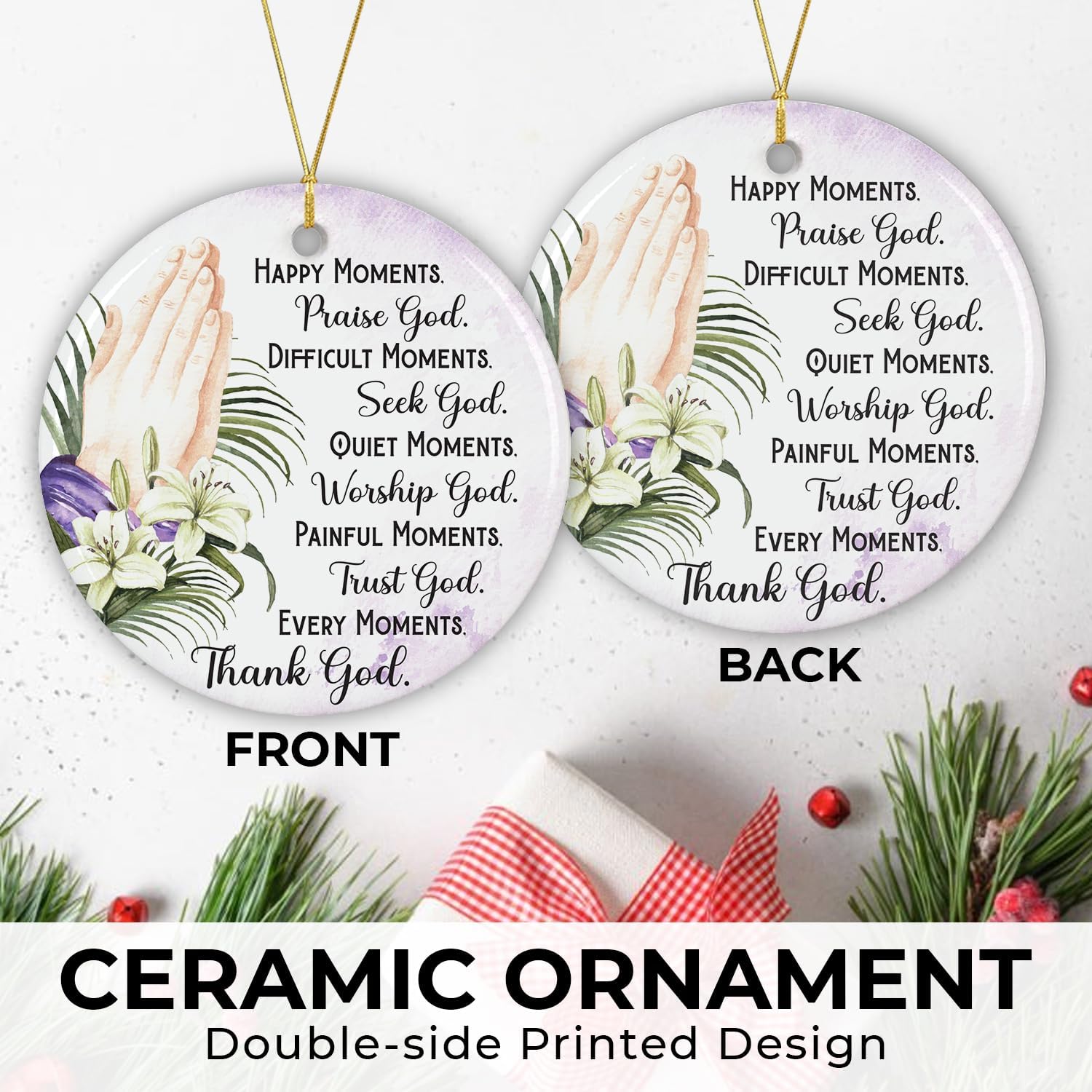 Happy Moments - Thank God - Ceramic Christmas Ornaments