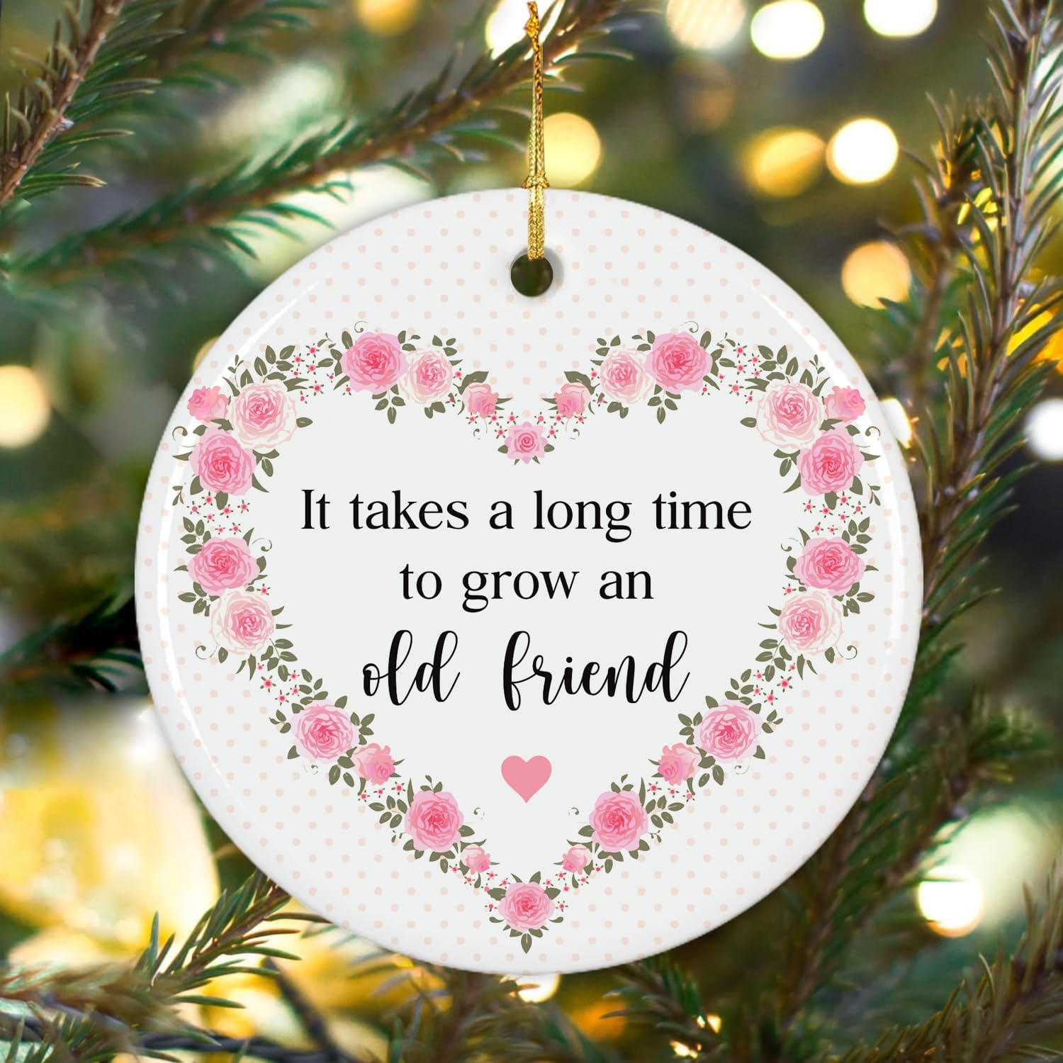 It Takes A Long Time To Grow An Old Friend - Ceramic Ornament