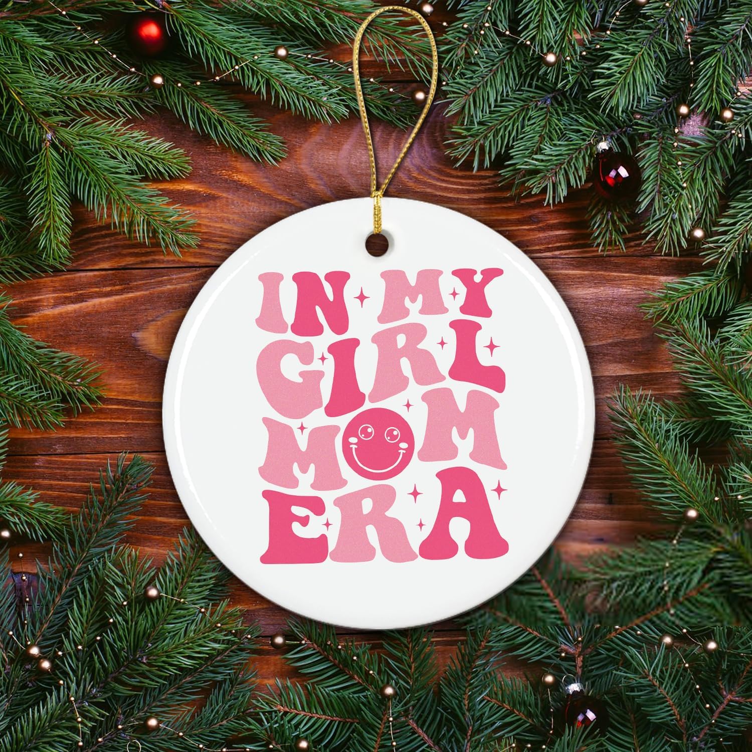 In My Girl Mom Era - Ceramic Christmas Ornament