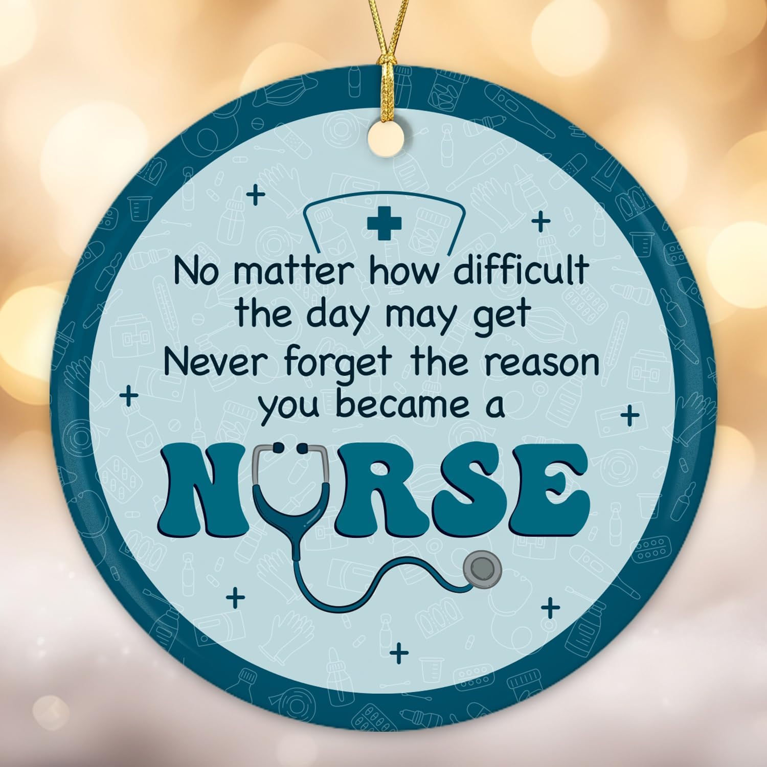 Never Forget The Reason You Became A Nurse - Nurse Ceramic Ornament