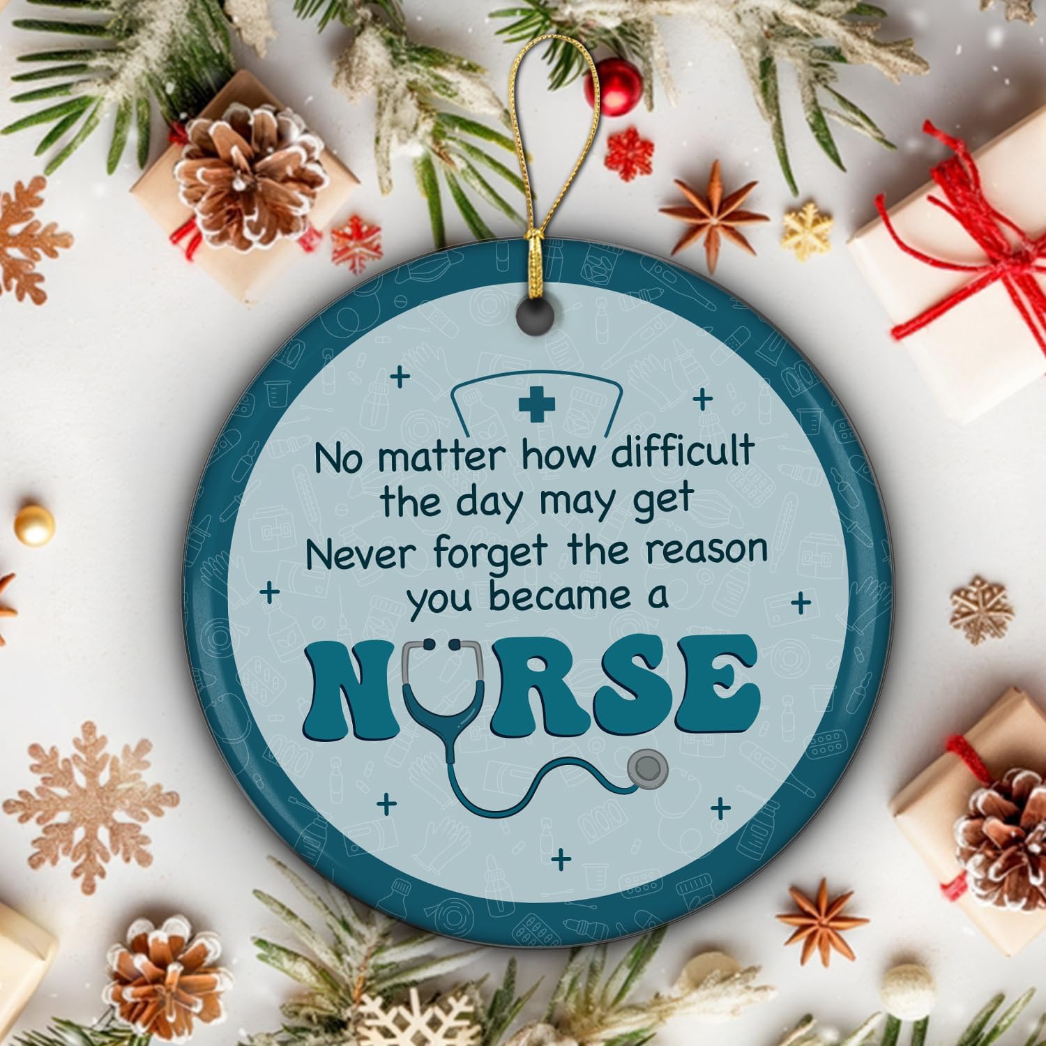 Never Forget The Reason You Became A Nurse - Nurse Ceramic Ornament