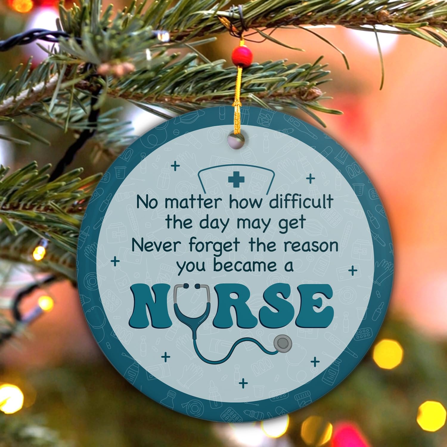 Never Forget The Reason You Became A Nurse - Nurse Ceramic Ornament