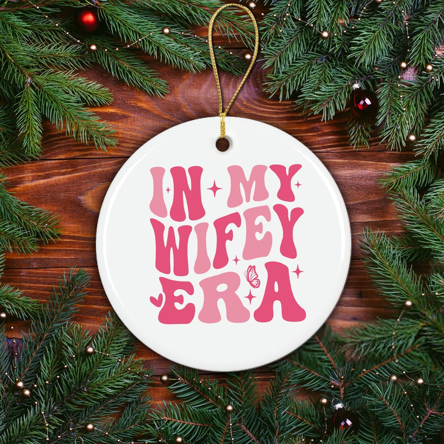 In My Wifey Era - Ceramic Christmas Ornament