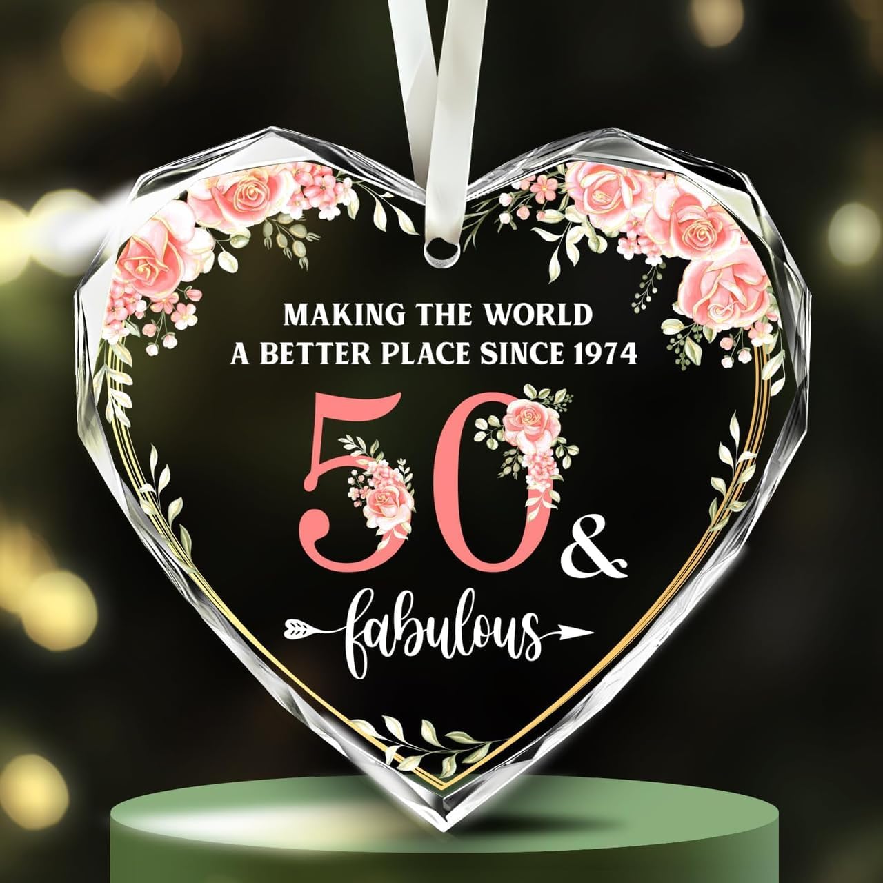 Making The World A Better Place since 1974 - 50 & Fabulous - Heart Glass Ornament