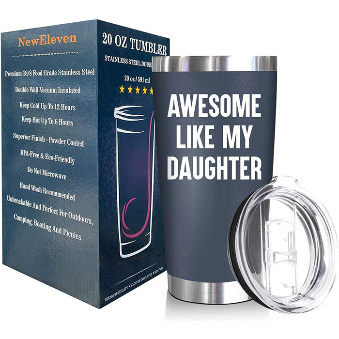 Awesome Like My Daughter + Dad Nutrition - 20 Oz Tumbler