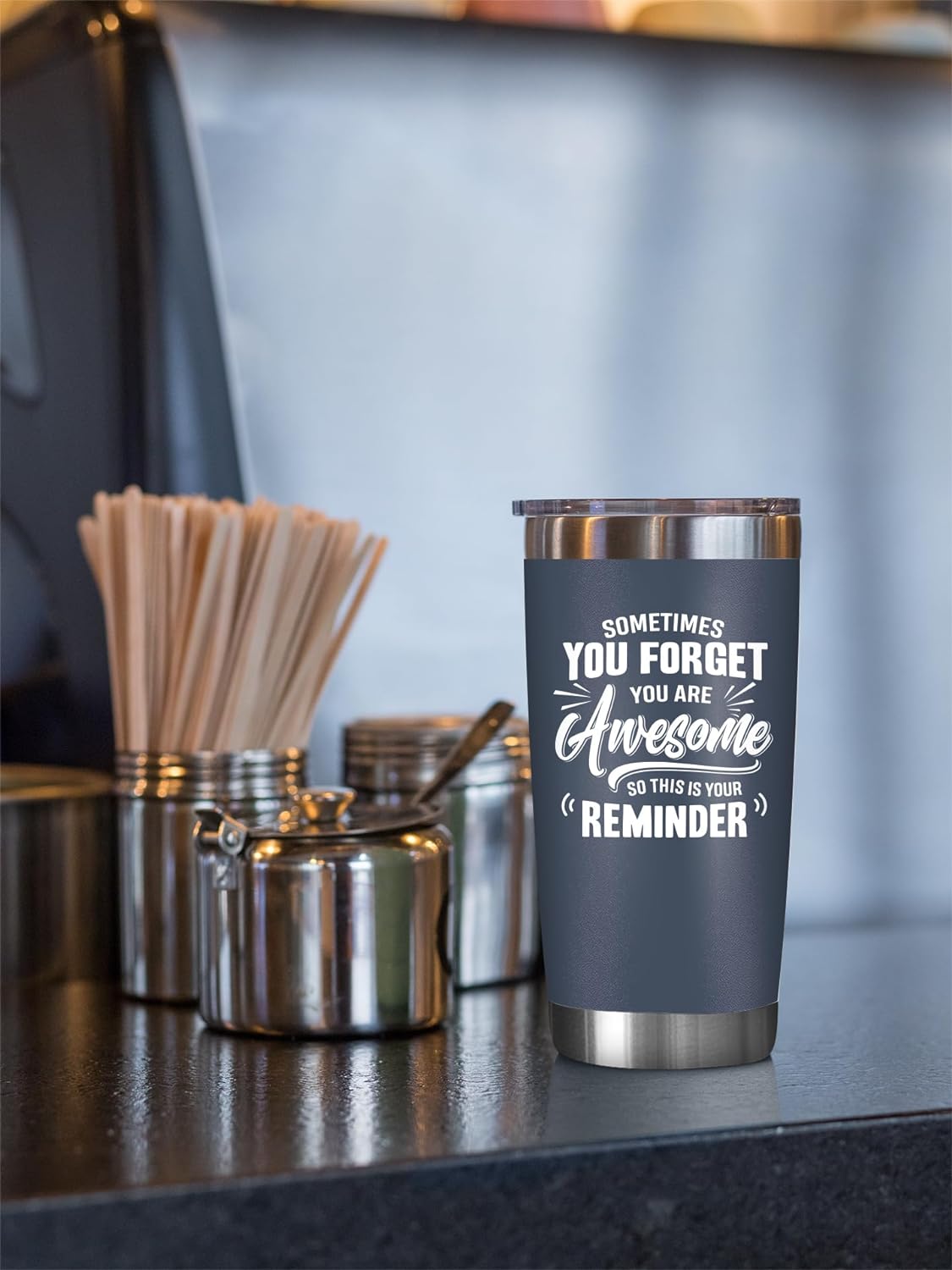 Sometimes You Forget You Are Awesome - 20 Oz Tumbler