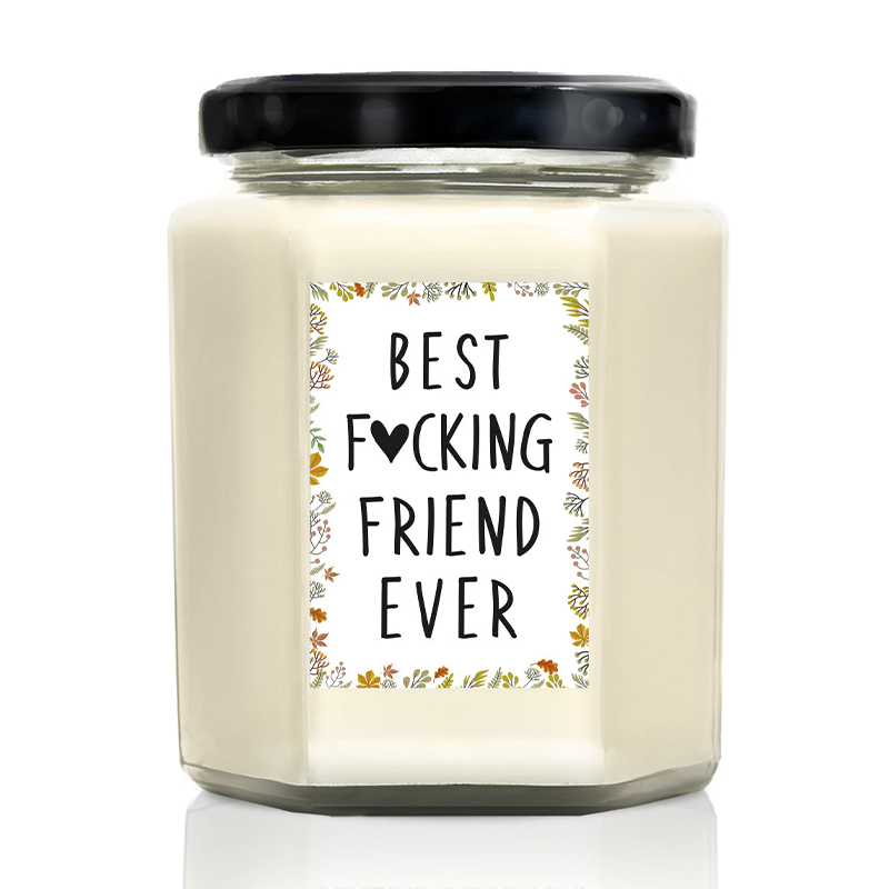 Best Fucking Friend Ever - Lavender Candle 8 Oz