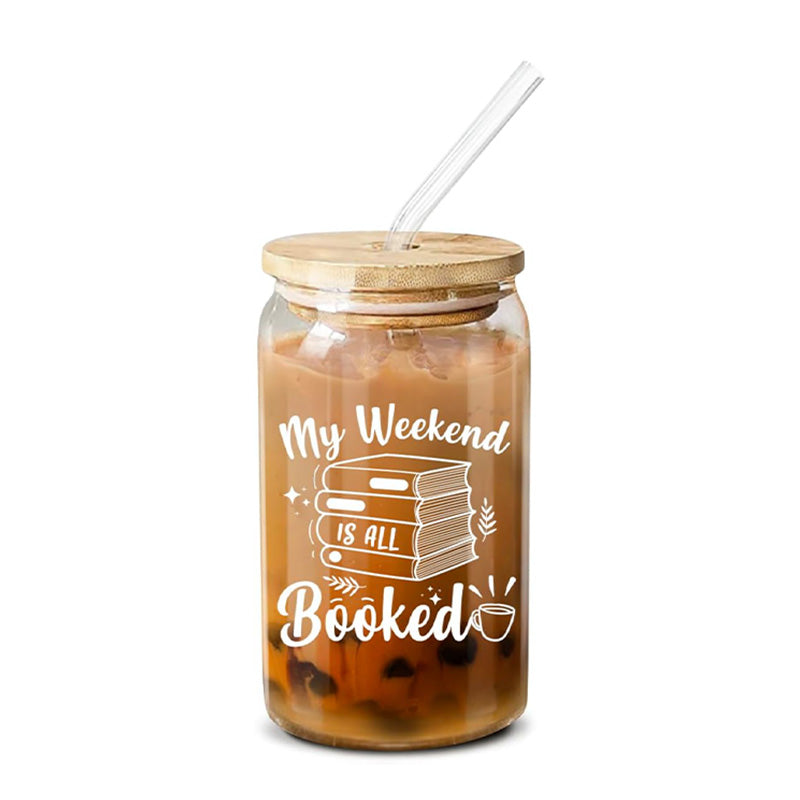 My Weekend Is All Booked - 16 Oz Coffee Glass