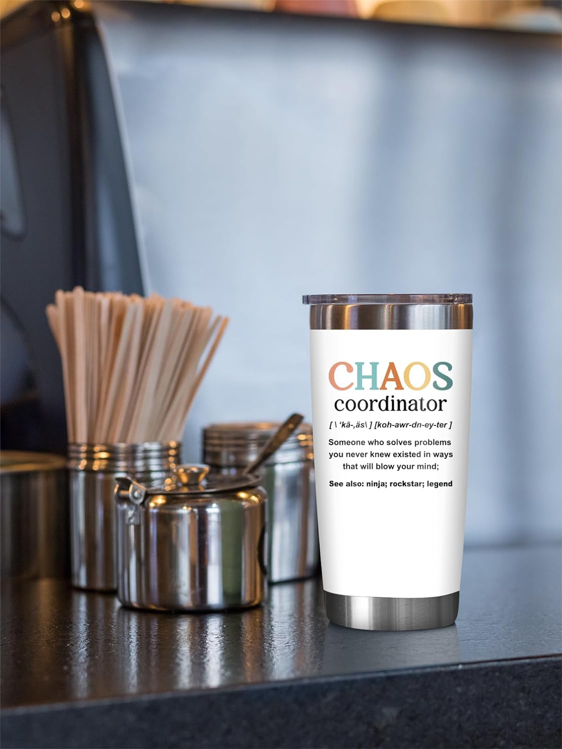 Chaos Coordinator And Awesome Reminder - 20 Oz Tumbler