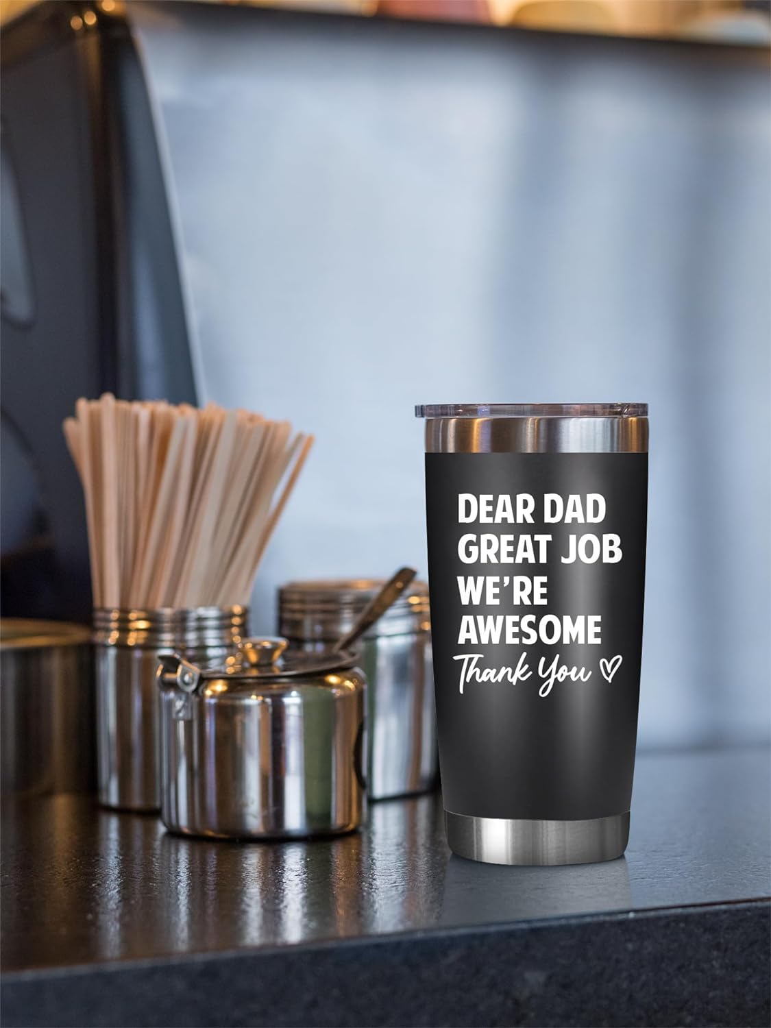 Dear Dad Great Job Were Awesome - 20 Oz Tumbler