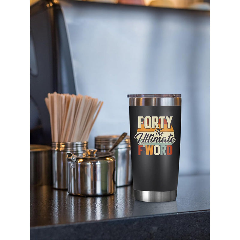 Forty The Ultimate F World - 20 Oz Tumbler