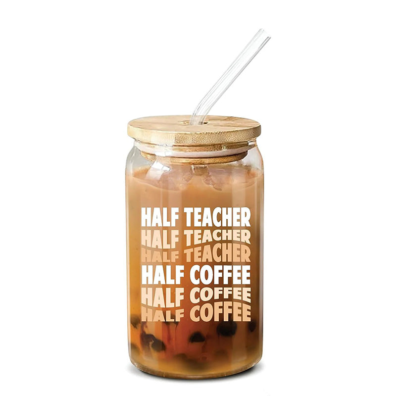 Half Teacher - 16 Oz Coffee Glass