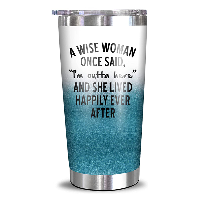 A Wise Woman Said Tumbler, Personalized Retirement Gift for Women