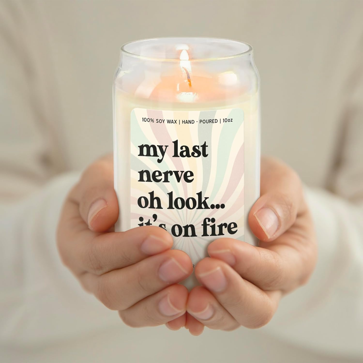 My Last Nerve Oh Look... It's On Fire - 10 Oz Candle