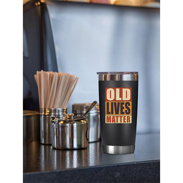 Weird Being The Same Age As Old People + Old Lives Matter - 20 Oz Tumbler