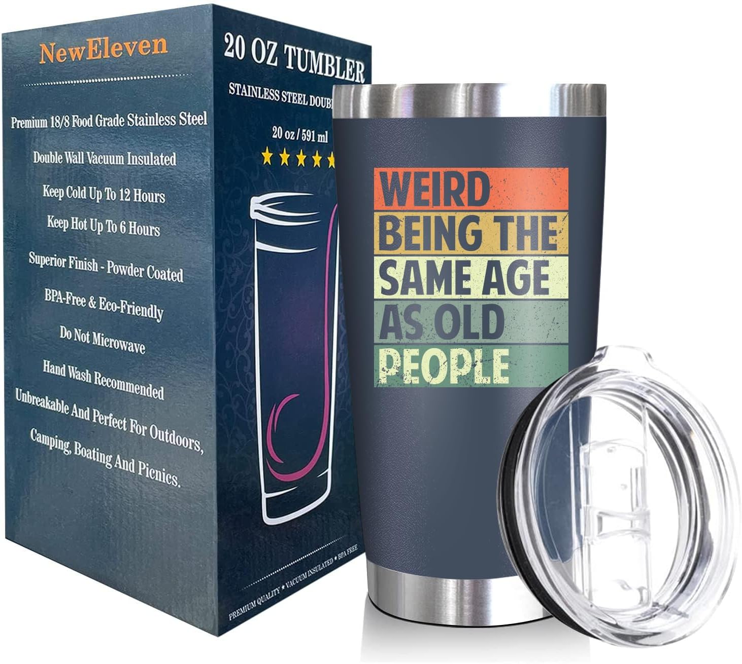 Weird Being The Same Age As Old People + Old Lives Matter - 20 Oz Tumbler