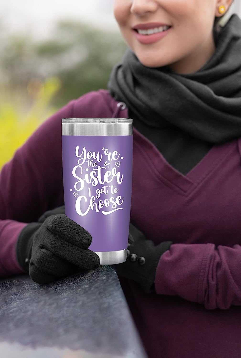 You're The Sister I Got To Choose - 20 Oz Tumbler